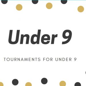 Under 9 tournaments